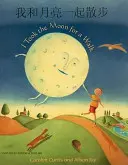 I Took the Moon for a Walk (inglés/chino) - I Took the Moon for a Walk (English/Chinese)