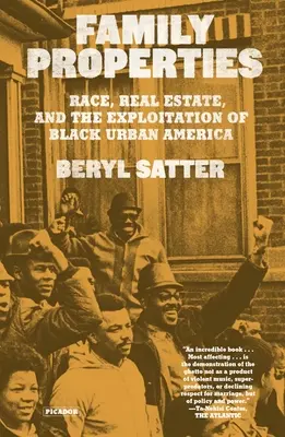 Propiedades familiares (10.ª edición del aniversario): Raza, propiedad inmobiliaria y explotación de la América urbana negra - Family Properties (10th Anniversary Edition): Race, Real Estate, and the Exploitation of Black Urban America