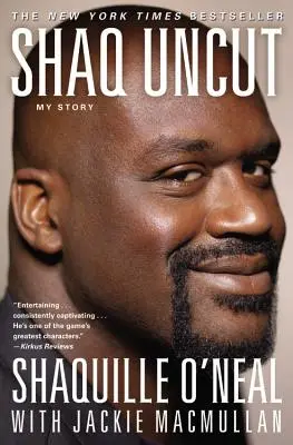 Shaq sin cortes: Mi historia - Shaq Uncut: My Story