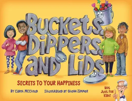 Cubos, cazos y tapas: Los secretos de tu felicidad - Buckets, Dippers, and Lids: Secrets to Your Happiness