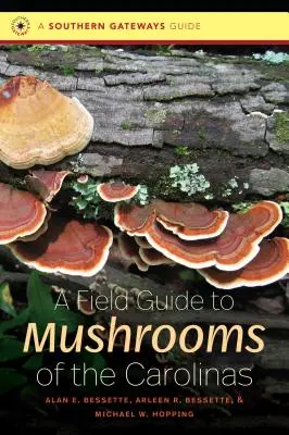 Guía de campo de las setas de las Carolinas - A Field Guide to Mushrooms of the Carolinas
