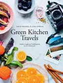 Viajes a la cocina verde - Green Kitchen Travels