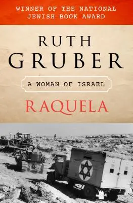 Raquela: Una mujer de Israel - Raquela: A Woman of Israel