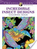 Libro para colorear Diseños de insectos increíbles - Incredible Insect Designs Coloring Book