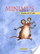 Libro del alumno Minimus: Iniciarse en el latín - Minimus Pupil's Book: Starting Out in Latin