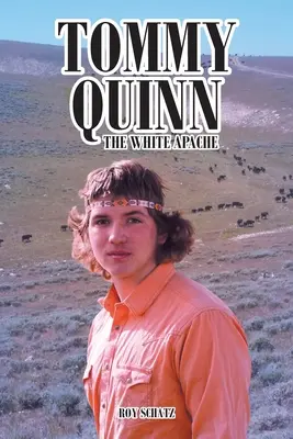 Tommy Quinn El apache blanco - Tommy Quinn: The White Apache