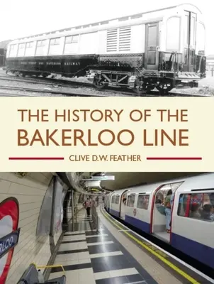 La historia de la línea Bakerloo - The History of the Bakerloo Line