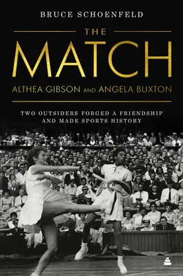 Match - Dos forasteros forjaron una amistad e hicieron historia en el deporte - Match - Two Outsiders Forged a Friendship and Made Sports History