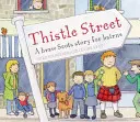 Thistle Street: Un valiente cuento escocés para niños - Thistle Street: A Braw Scots Story for Bairns