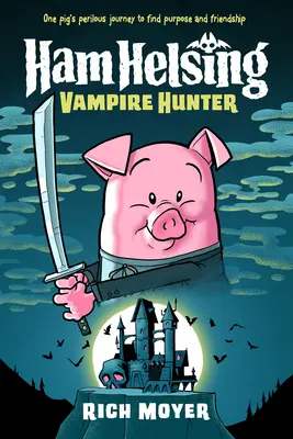 Ham Helsing #1: Cazador de vampiros - Ham Helsing #1: Vampire Hunter