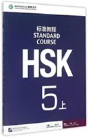 HSK Standard Course 5A - Libro de texto - HSK Standard Course 5A - Textbook