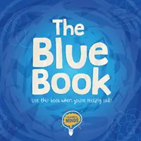 Libro Azul - ¡Usa este libro cuando estés triste! - Blue Book - Use this book when you're feeling sad!