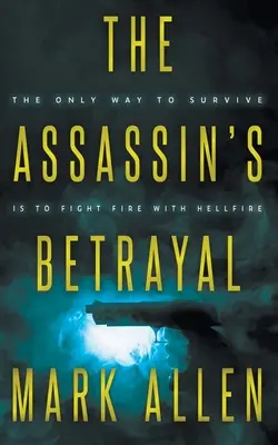 La traición del asesino - The Assassin's Betrayal