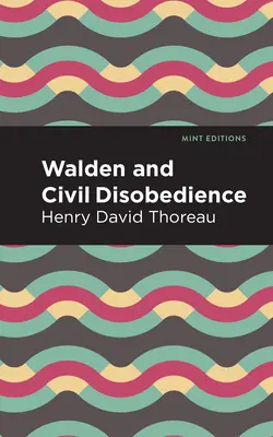 Walden y la desobediencia civil - Walden and Civil Disobedience