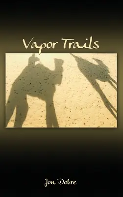 Estelas de vapor - Vapor Trails