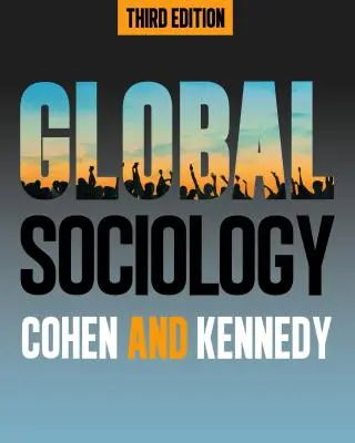 Sociología global, tercera edición - Global Sociology, Third Edition