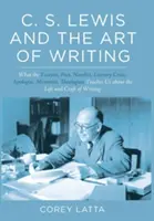 C. C. S. Lewis y el arte de escribir - C. S. Lewis and the Art of Writing