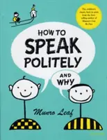 Cómo hablar con educación y por qué - How to Speak Politely and Why