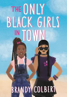 Las únicas negras de la ciudad - The Only Black Girls in Town