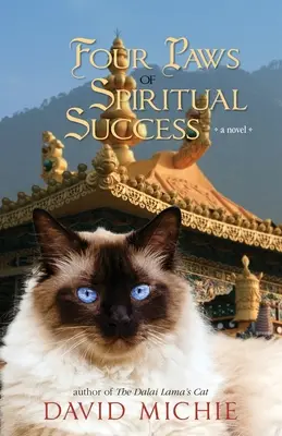 El gato del Dalai Lama y las cuatro patas del éxito espiritual - The Dalai Lama's Cat and the Four Paws of Spiritual Success