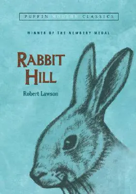 La colina del conejo (Puffin Modern Classics) - Rabbit Hill (Puffin Modern Classics)