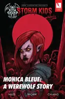 John Carpenter presenta Storm Kids: Monica Bleue, una historia de hombres lobo - John Carpenter Presents Storm Kids: Monica Bleue a Werewolf Story