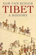 Tíbet: Una historia - Tibet: A History