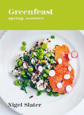 Greenfeast: Primavera, Verano: [Libro de cocina] - Greenfeast: Spring, Summer: [A Cookbook]