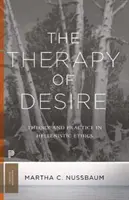 La terapia del deseo: teoría y práctica en la ética helenística - The Therapy of Desire: Theory and Practice in Hellenistic Ethics