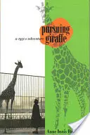 Persiguiendo a la jirafa Una aventura de los años 50 - Pursuing Giraffe: A 1950s Adventure