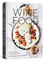 La larga noche hondureña: resistencia, terror y Estados Unidos tras el golpe de Estado - Wine Food: New Adventures in Drinking and Cooking [A Recipe Book]