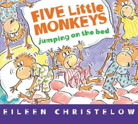 Cinco monitos que saltan en la cama (Libro de cartón) - Five Little Monkeys Jumping on the Bed (Board Book)