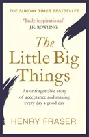 Las pequeñas grandes cosas: La memoria inspiradora del año - The Little Big Things: The Inspirational Memoir of the Year