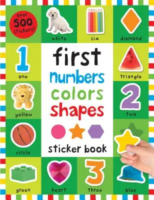 Las 100 primeras pegatinas: Primeros números, colores y formas - First 100 Stickers: First Numbers, Colors, Shapes