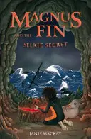 Magnus Fin y el secreto de Selkie - Magnus Fin and the Selkie Secret