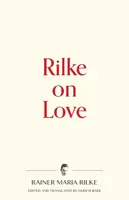 Rilke sobre el amor - Rilke on Love