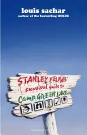 Guía de supervivencia de Stanley Yelnats para el campamento Green Lake - Stanley Yelnats Survival Guide to Camp Green Lake