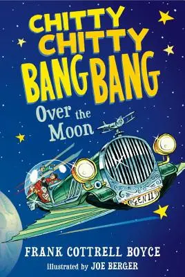 Chitty Chitty Bang Bang Sobre la Luna - Chitty Chitty Bang Bang Over the Moon