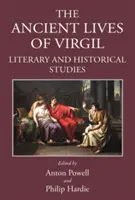 Las vidas antiguas de Virgilio: Estudios literarios e históricos - The Ancient Lives of Virgil: Literary and Historical Studies