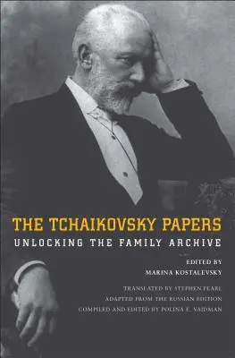 Los papeles de Chaikovski: Desentrañar el archivo familiar - The Tchaikovsky Papers: Unlocking the Family Archive