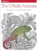 Los animales de O'Reilly: Un libro para colorear para adultos - The O'Reilly Animals: An Adult Coloring Book