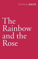 El arco iris y la rosa - Rainbow and the Rose