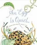 Un huevo está tranquilo: (Libro ilustrado, Libro infantil sobre huevos) - An Egg Is Quiet: (Picture Book, Kids Book about Eggs)