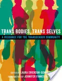 Trans Bodies, Trans Selves: Un recurso para la comunidad transexual - Trans Bodies, Trans Selves: A Resource for the Transgender Community