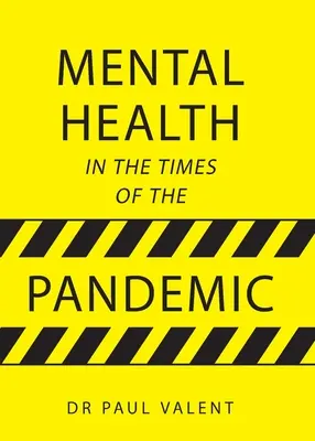 Salud mental en tiempos de pandemia - Mental Health in the Times of the Pandemic