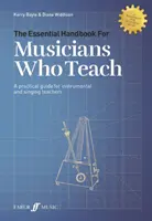 Manual esencial para músicos que enseñan - Essential Handbook for Musicians Who Teach