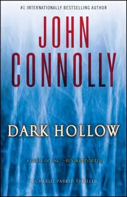 Dark Hollow, 2: Un thriller de Charlie Parker - Dark Hollow, 2: A Charlie Parker Thriller