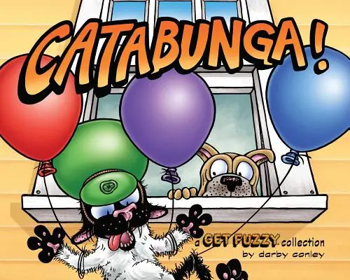 ¡Catabunga! Una colección de Get Fuzzy - Catabunga!: A Get Fuzzy Collection