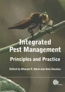 Gestión Integrada de Plagas: Principios y Práctica - Integrated Pest Management: Principles and Practice