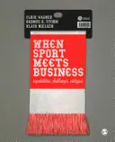 Cuando el deporte se une a la empresa: Capacidades, retos, críticas - When Sport Meets Business: Capabilities, Challenges, Critiques